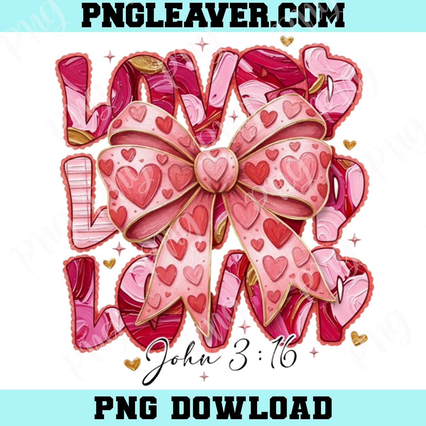 Coquette Bow Loved John 3 16 Png, Jesus Valentine Brushstroke Hand Painted Bow Png