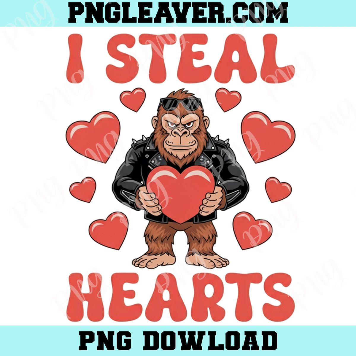Bigfoot I Steal Hearts Png Svg, Funny Bigfoot Valentines Day Shirt Design Png
