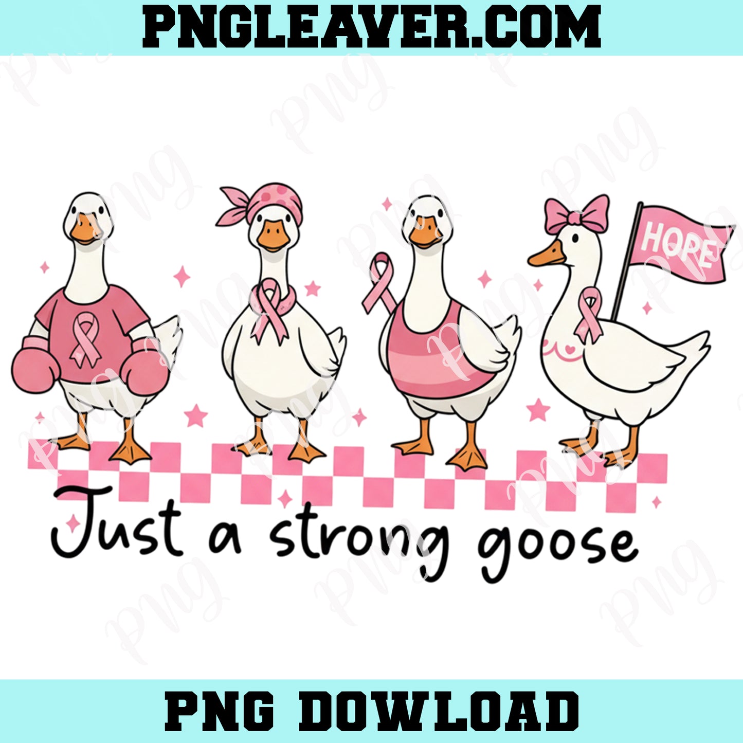 Breast Cancer Goose Png, Just a Strong Goose Png, In October We Wear Pink Png, Breast Cancer Shirt Png
