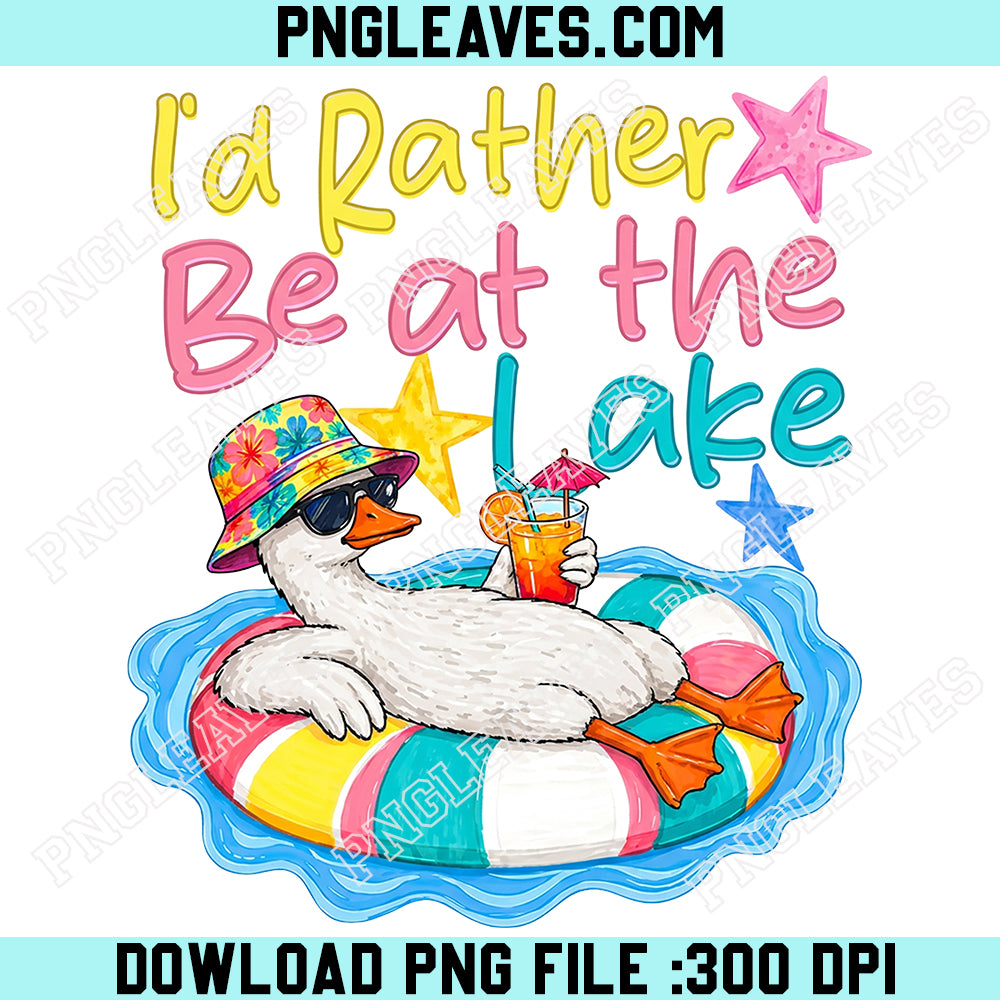 Lake Goose Summer PNG, I’d Rather Be At The Lake PNG, Funny Goose Beach PNG