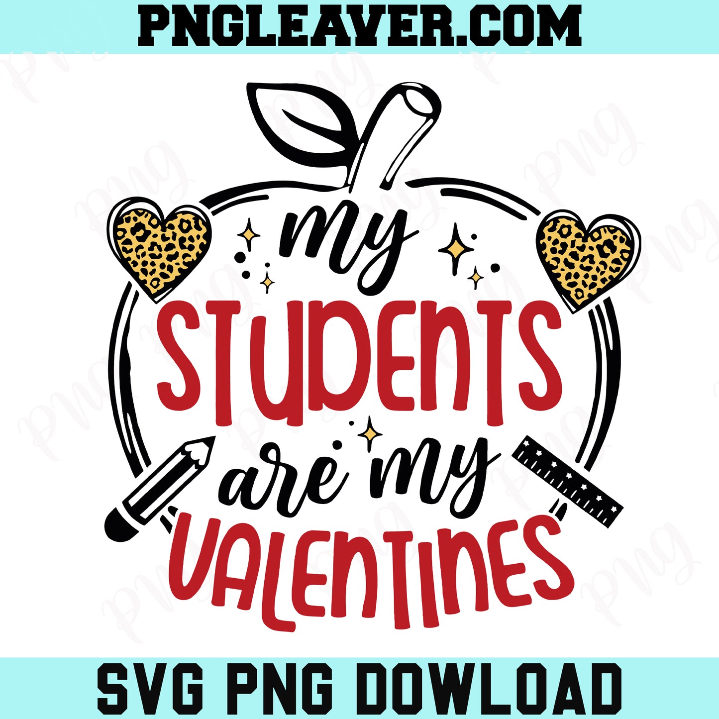 My Students Are My Valentines Svg, Teacher Valentine’s Day Svg
