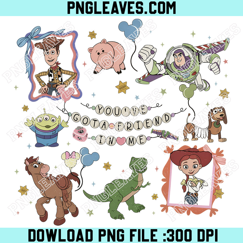 Toy Story Characters Design Cute PNG, Disney Toy Story You ve Got A Friend In Me Png, Disneyland Trip Gift PNG