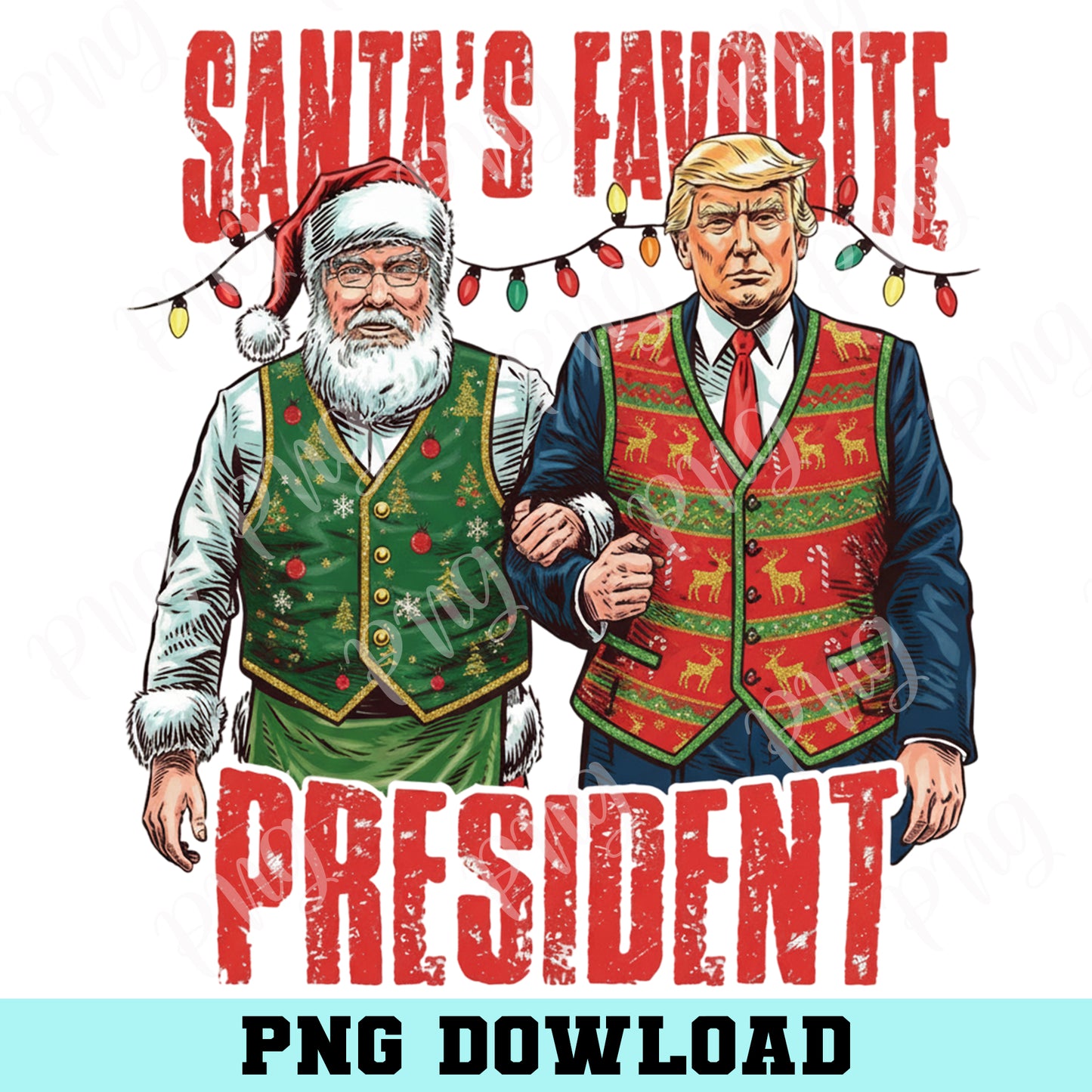 President Trump Santa's Favorite President PNG, Christmas Trump And Santa Christmas Png