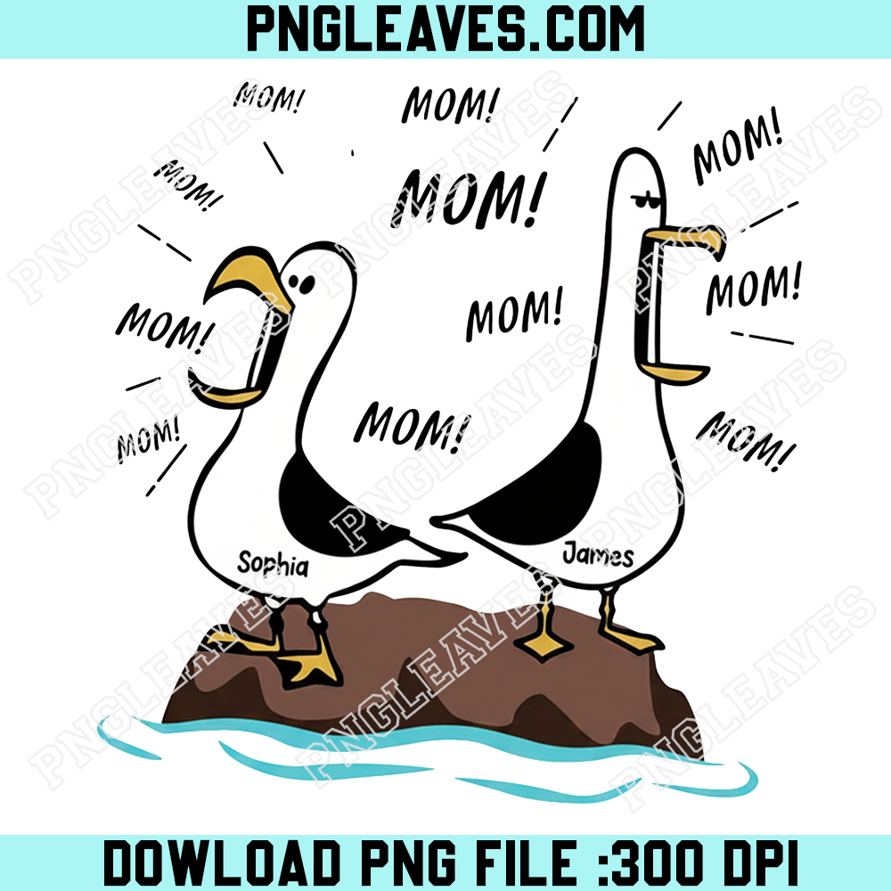 Seagull Mom Mom Mom Png, Personalized Png, Funny Mother's Day Gift For Mom Png
