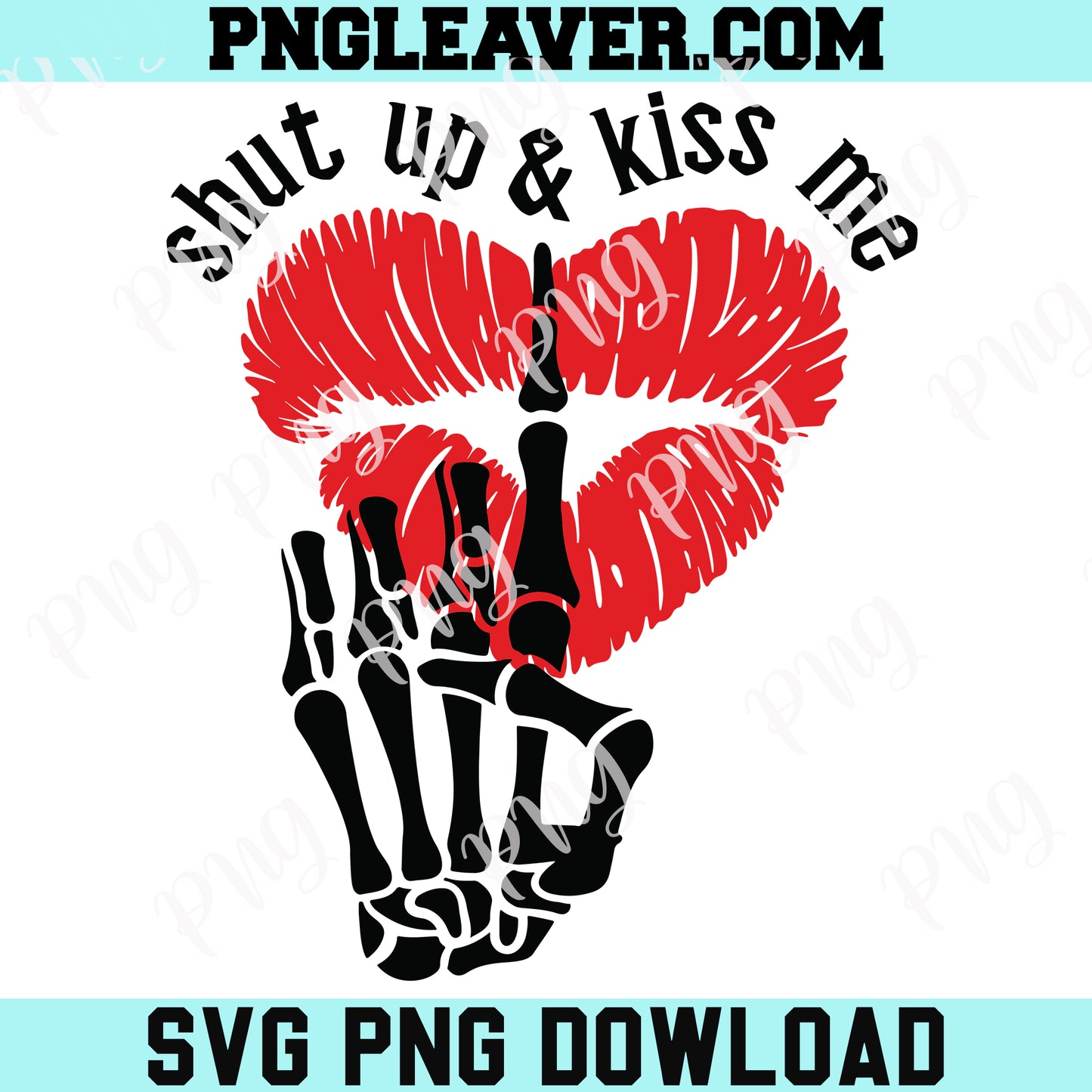 Shut Up And Kiss Me Svg Png, Valentines Day Svg, Kissy Lips Svg