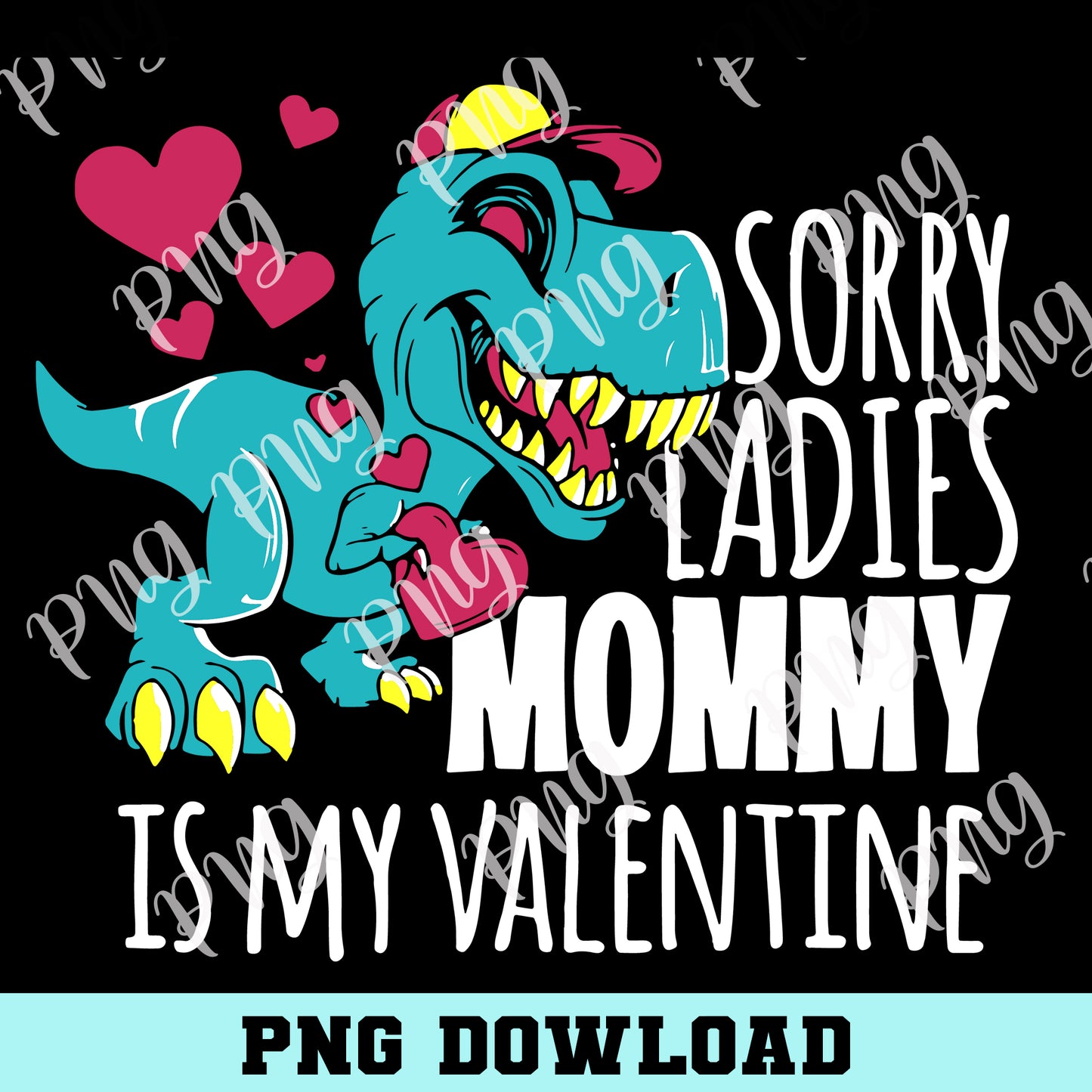 Sorry Ladies Mommy Is My Valentine Svg, Dinosaur Mommy Svg