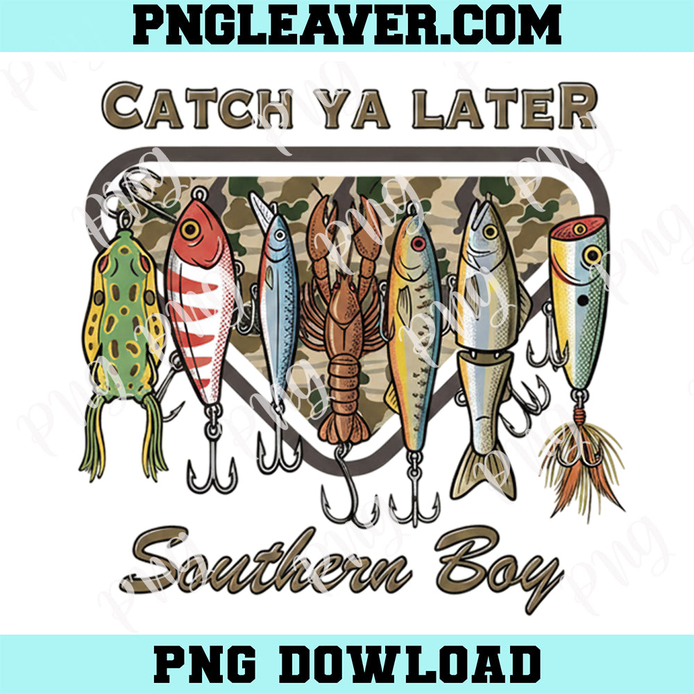 Catch Ya Later Fishing Png, Southern Boy Fishing Png, Vintage Lures Png