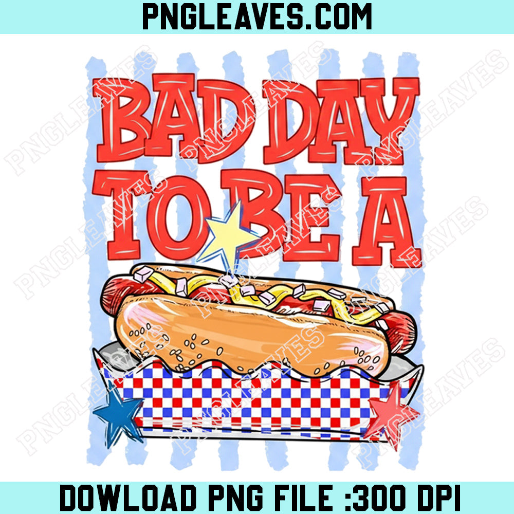 Striped Bad Day To Be A Hot Dog Png, Fourth Of July Png, Summer Bbq Png