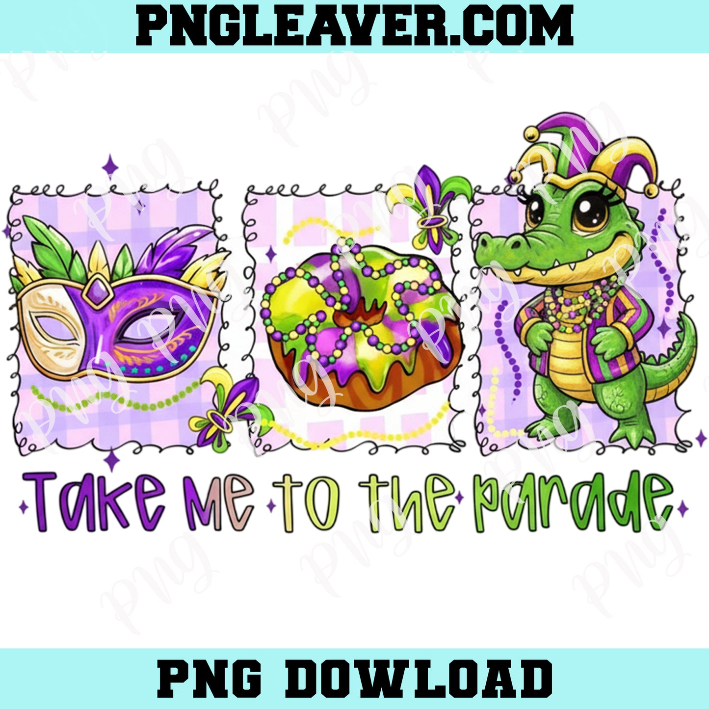 Take Me To The Parade Png, Mardi Gras Png, Fleur De Lis Png, Fat Tuesday Png