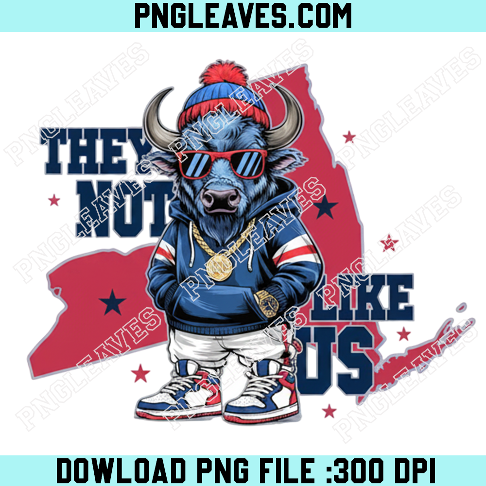 They Not Like Us Football Png, Bills Football Shirt Png, Buffalo Game Day Sport Png