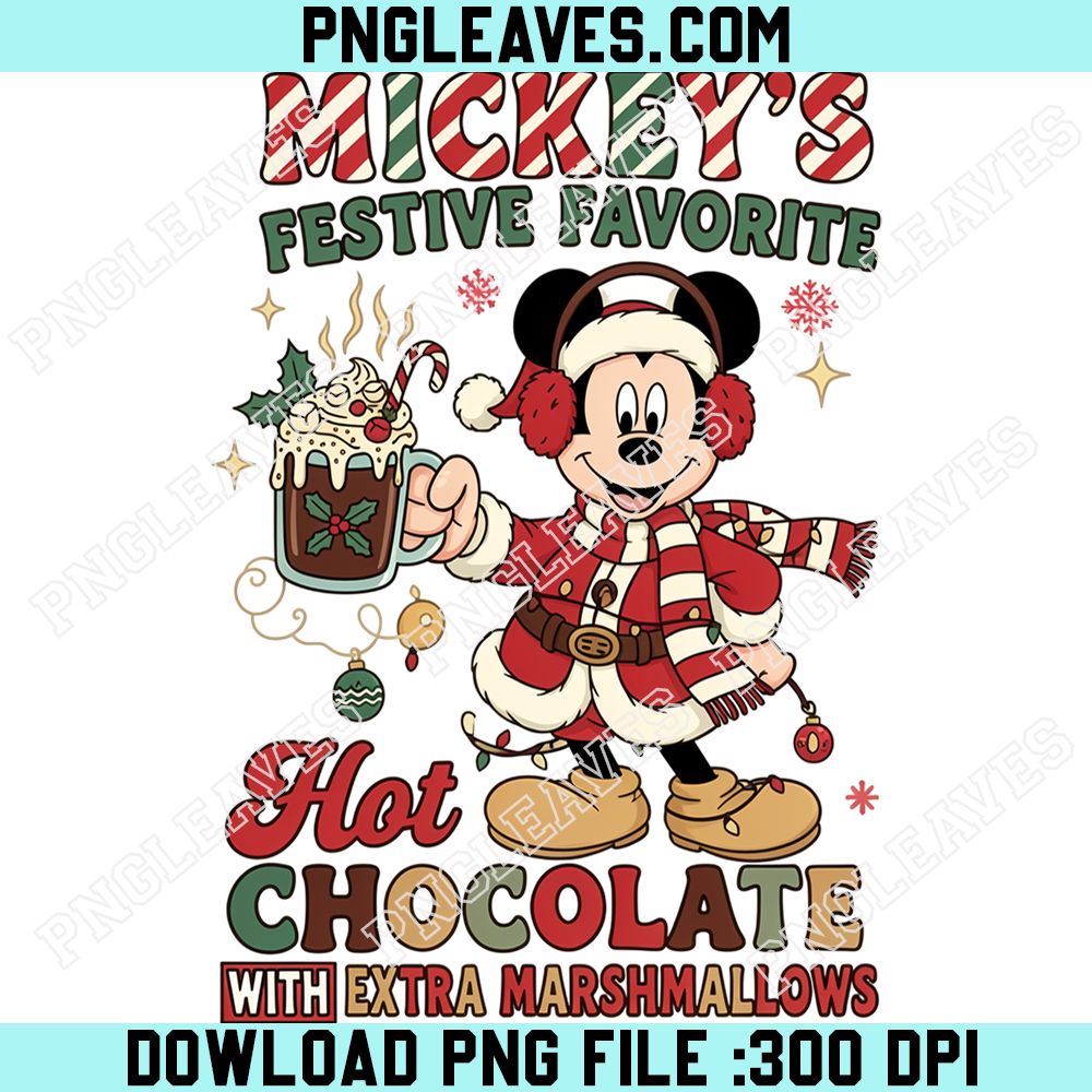 Mickey Festive Favorite Hot Chocolate PNG, Disney Mouse Winter Outfit Holding Cocoa With Extra Marshmallows