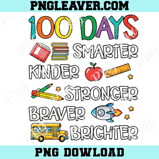 100 Days Smarter Kinder 100th Day of School Kids Png, 100 Days School Png