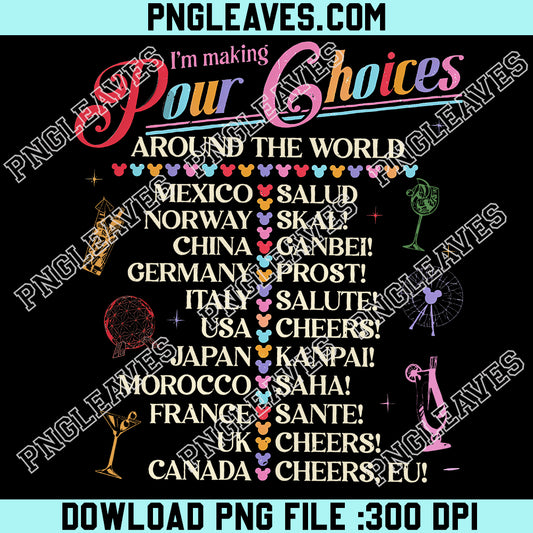 Epcot Drinking Png, I'm Making Pour Choices Around The World Retro Png, Disney Epcot Png