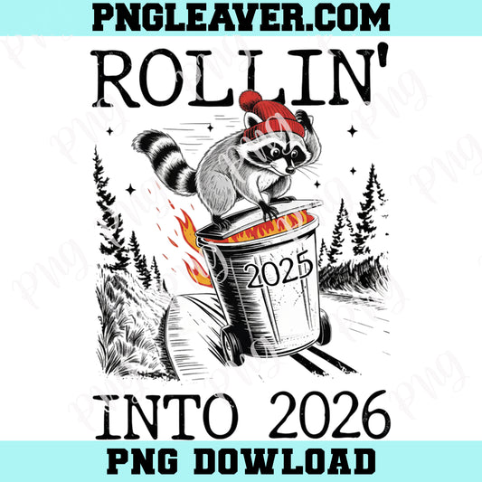 New Year New Racoon Png, Racoon PNG, Funny Raccoon Feral Girl Shirt Design, Sarcastic Holiday, New Year New Me PNG, Hello 2026 PNG