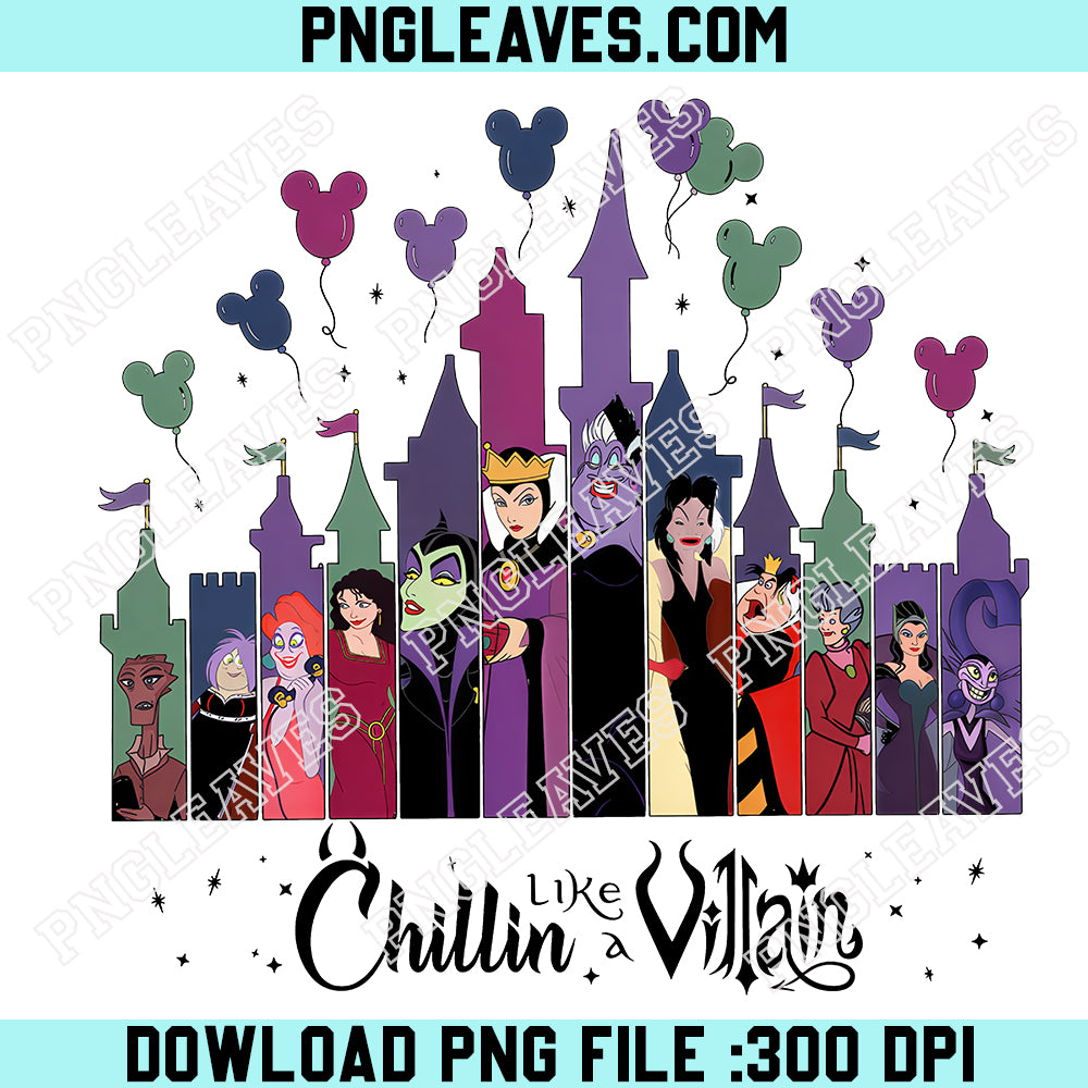 Disney Chillin Like A Villain PNG, Bad Witches Club Castle Disney Villains PNG, Female Villains Evil Friends Disney Girls PNG