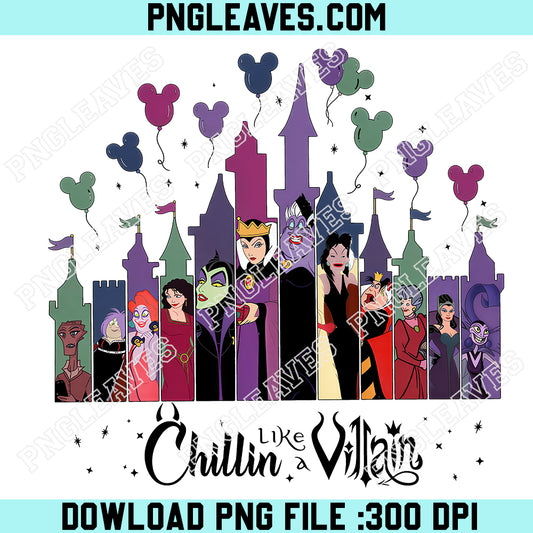 Disney Chillin Like A Villain PNG, Bad Witches Club Castle Disney Villains PNG, Female Villains Evil Friends Disney Girls PNG