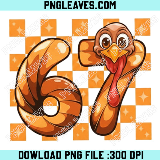 67 Turkey Thanksgiving PNG SVG, Funny Social Trending Gen Alpha Slang Png