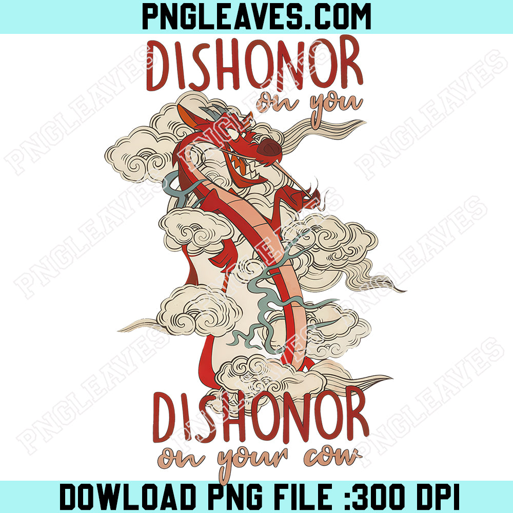 Disney Mulan Dragon PNG, Mushu Dragon Dishonor On Your Cow PNG, Birthday Gift PNG