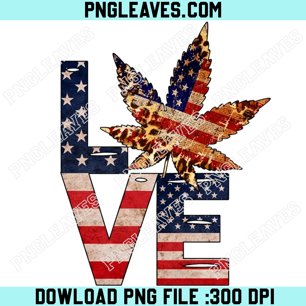 Canabis Love 4th of July Png, America Weed Love 4th of July Png
