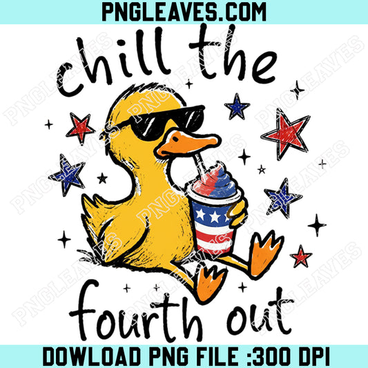 Chill the Fourth Out Duck Retro Png, Funny Patriotic Duck Png, Kids 4th of July Png