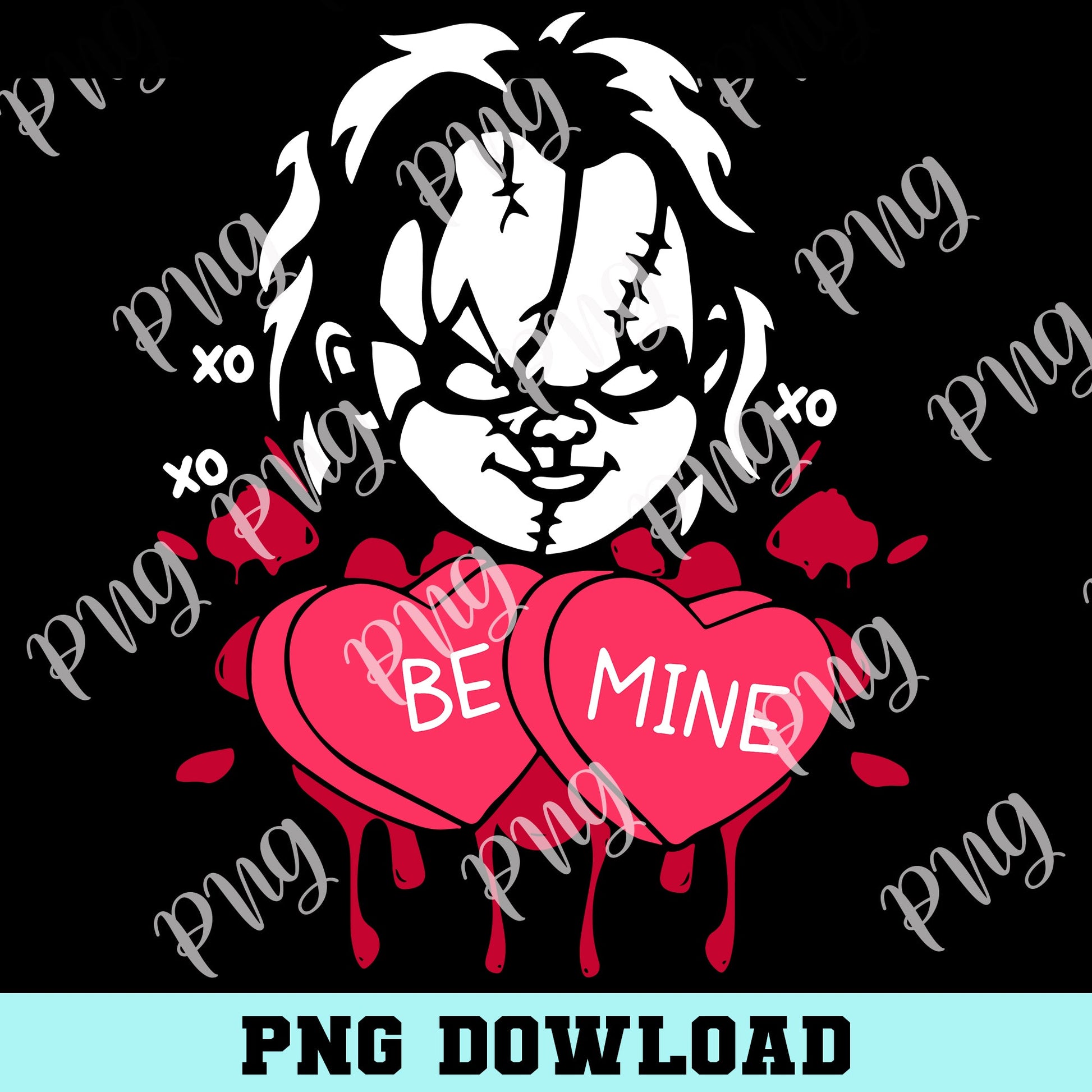 Chucky Candy Hearts Png Svg, Be Mine Bloody Valentine Chucky Horror Svg