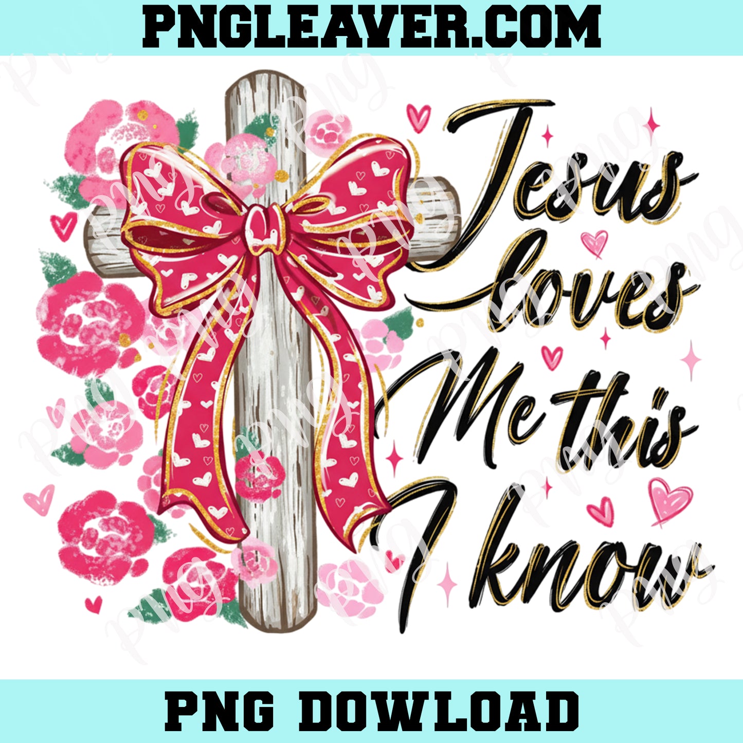 Valentine Heart Jesus Png, Coquette Jesus Loves Me this I know Png, Cross Png, Bible verse Png