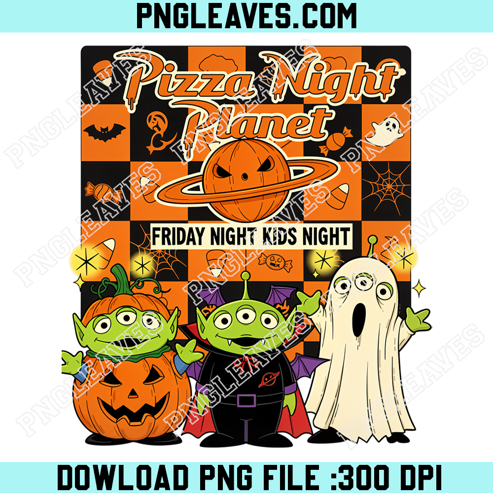 Pizza Planet Halloween Aliens PNG, Friday Night Kids Night Spooky Design