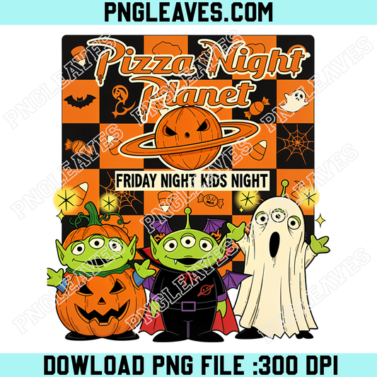 Pizza Planet Halloween Aliens PNG, Friday Night Kids Night Spooky Design