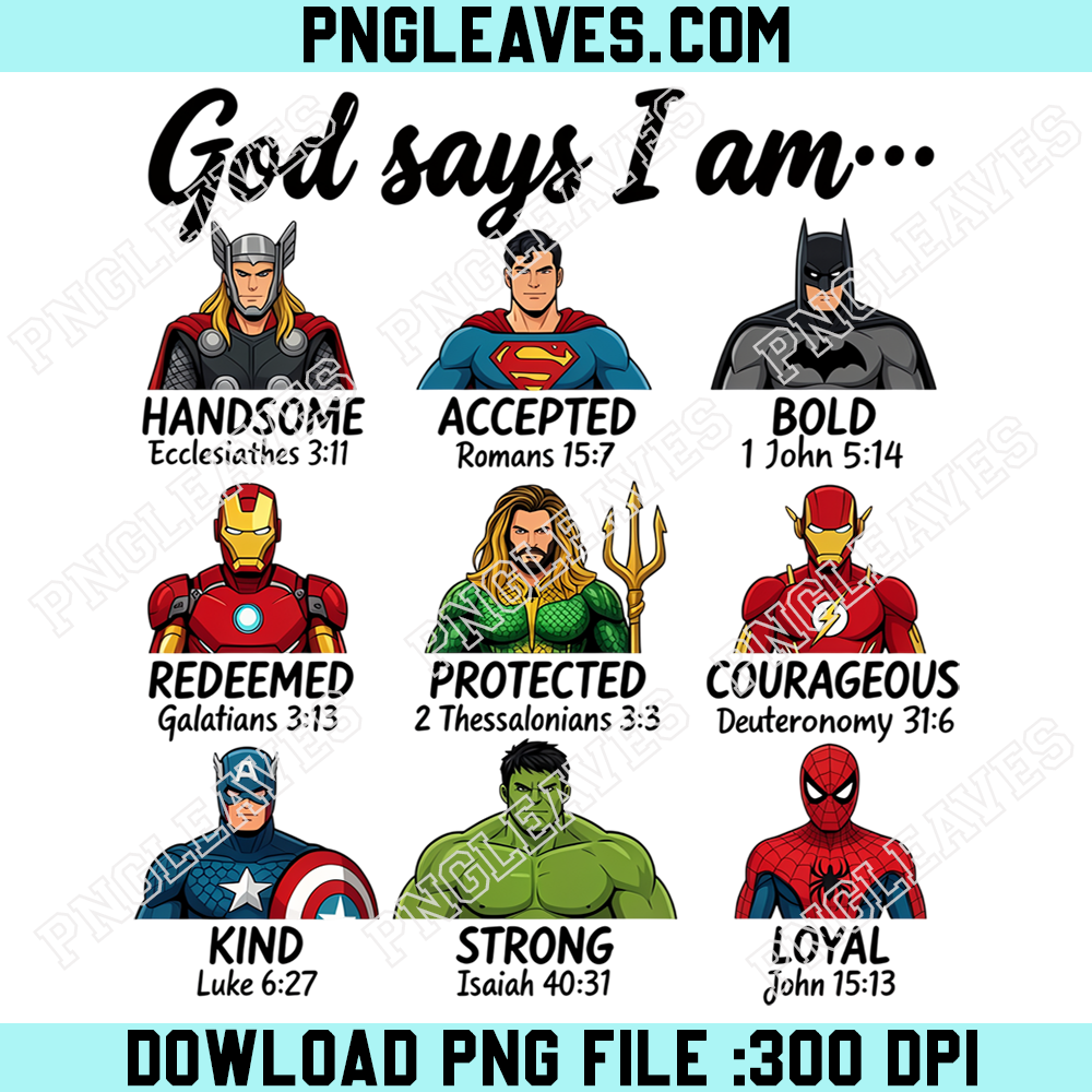 God Says I Am Superhero Faith PNG, Christian Bible Verse Heroes Inspirational Design