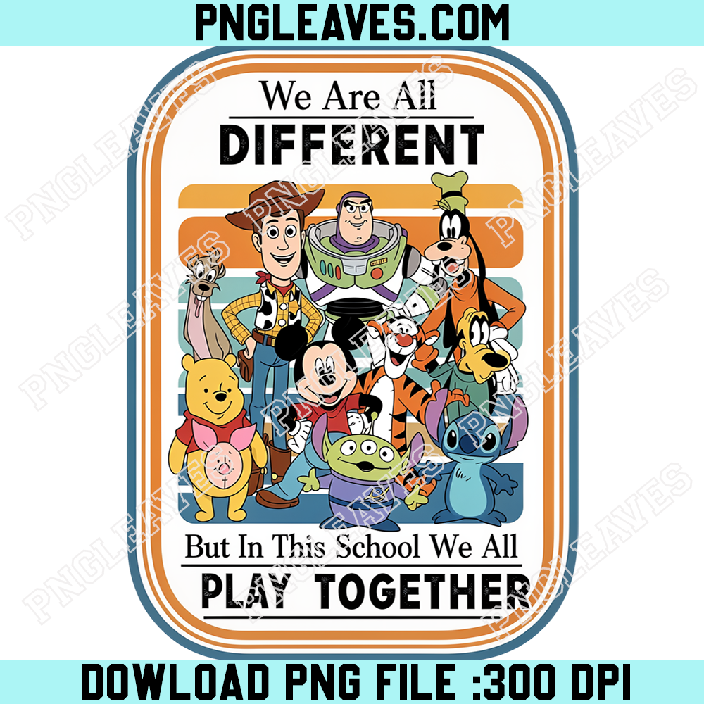 Disney Friends School Together Retro PNG, We Are All Different Classroom Friendship Design