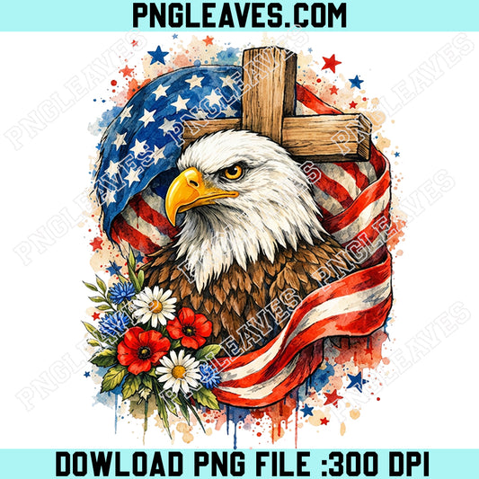 Patriotic Christian Cross 4th of July Png, Eagle Cross 4th of July Png, Faith Freedom 250 Year Png