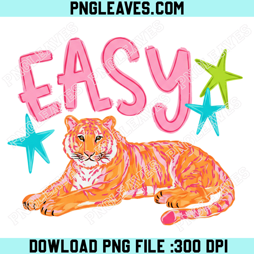 Easy Tiger Pink Png, Tiger Cute Png, Trending Preppy Tiger Png, Catch Phrase Png