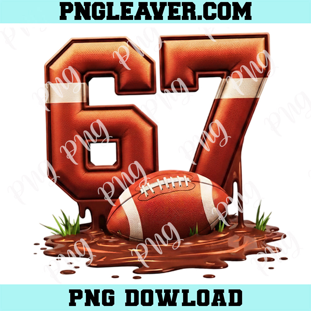 Football 67 Six Seven Meme Funny Drip PNG, American Football Humor Png, Football Six Seven PNG