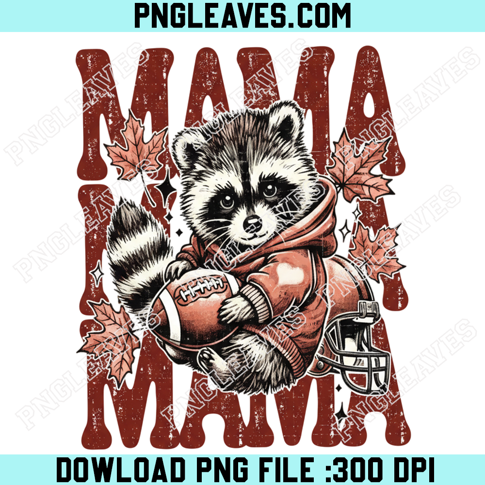 Football Mama Funny Raccoon Fall Png, Retro Football Png, Fall Football Mom Png