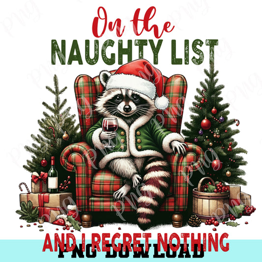 On the Naughty List Racoon Png, Funny Racoon Christmas Png, Cute But Feral Png