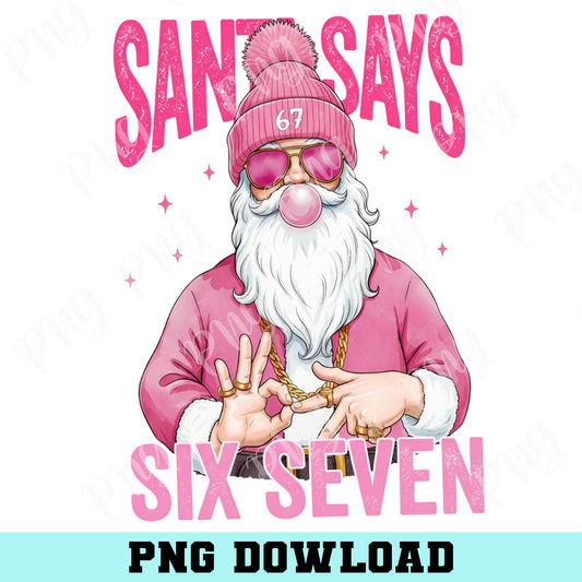 Santa Funny Six Seven Pink Png, Meme Christmas Santa Png, Viral Pink Santa Saying 6 7 Png