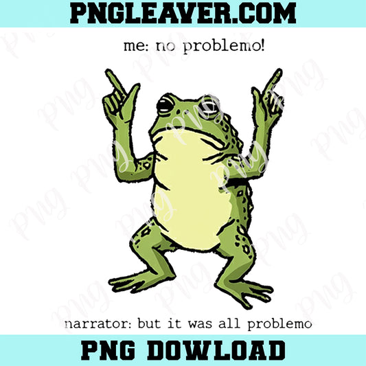 No Problemo Frog Png, Frog Sarcastic Png, Cottagecore Png, Goblincore Png