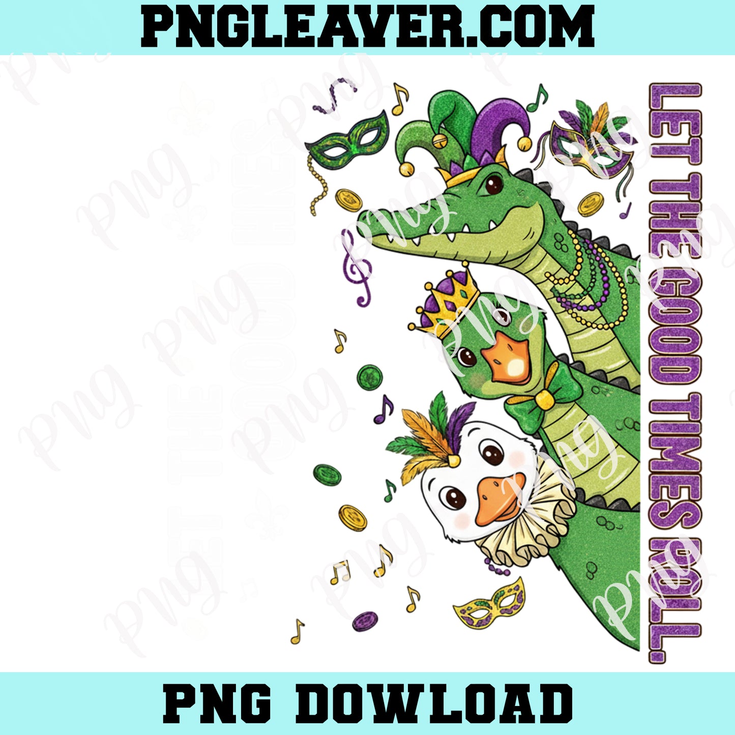 Funny Mardi Gras Goose PNG, Let The Good Times Roll Png, Coquette Mardi Gras Shirt Design