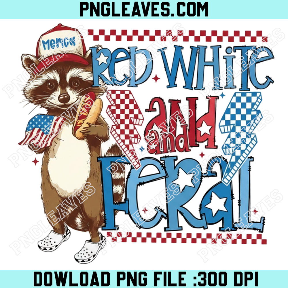 America Red White and Feral Png, Funny Raccoon 4th Of July Png