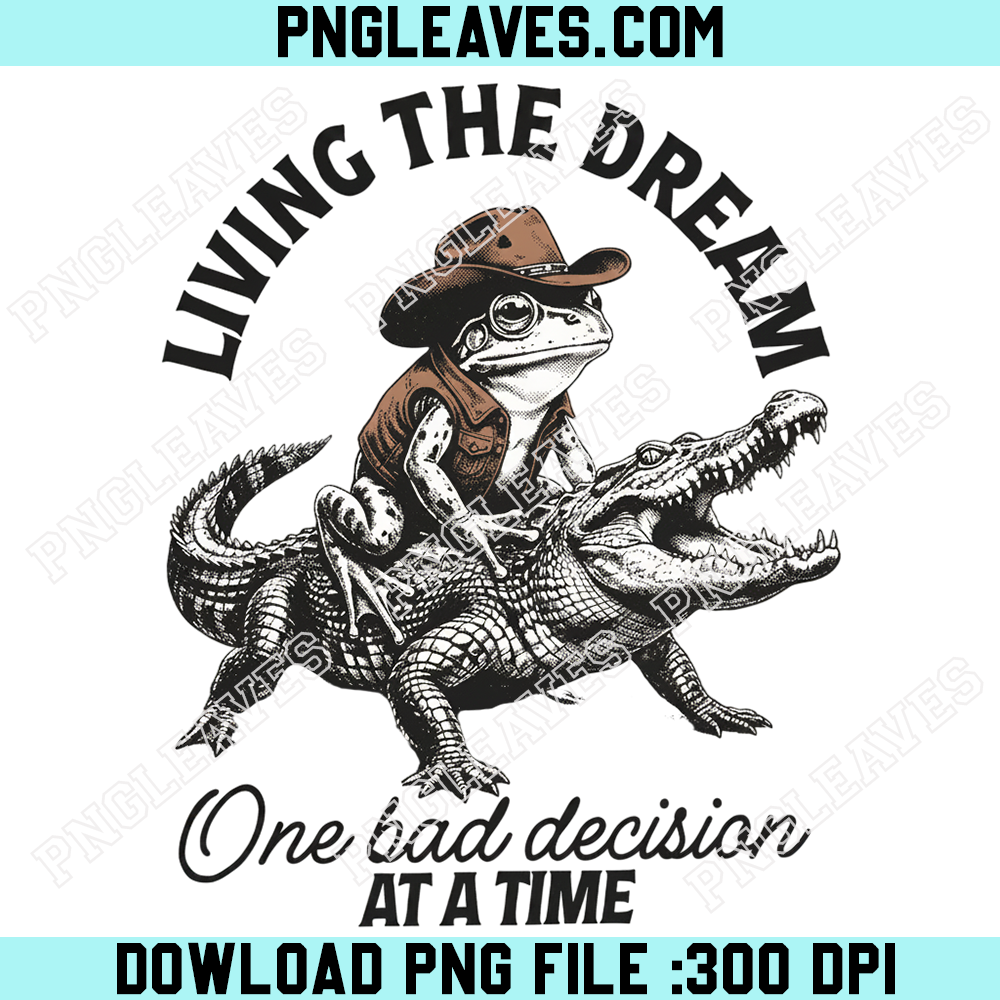 Funny Western Cowboys Png, Sarcastic Living The Dream Png, Funny Cowboy Png