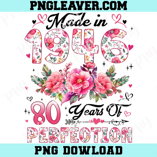 80 Year Old Made in 1946 Floral 80th Birthday Png