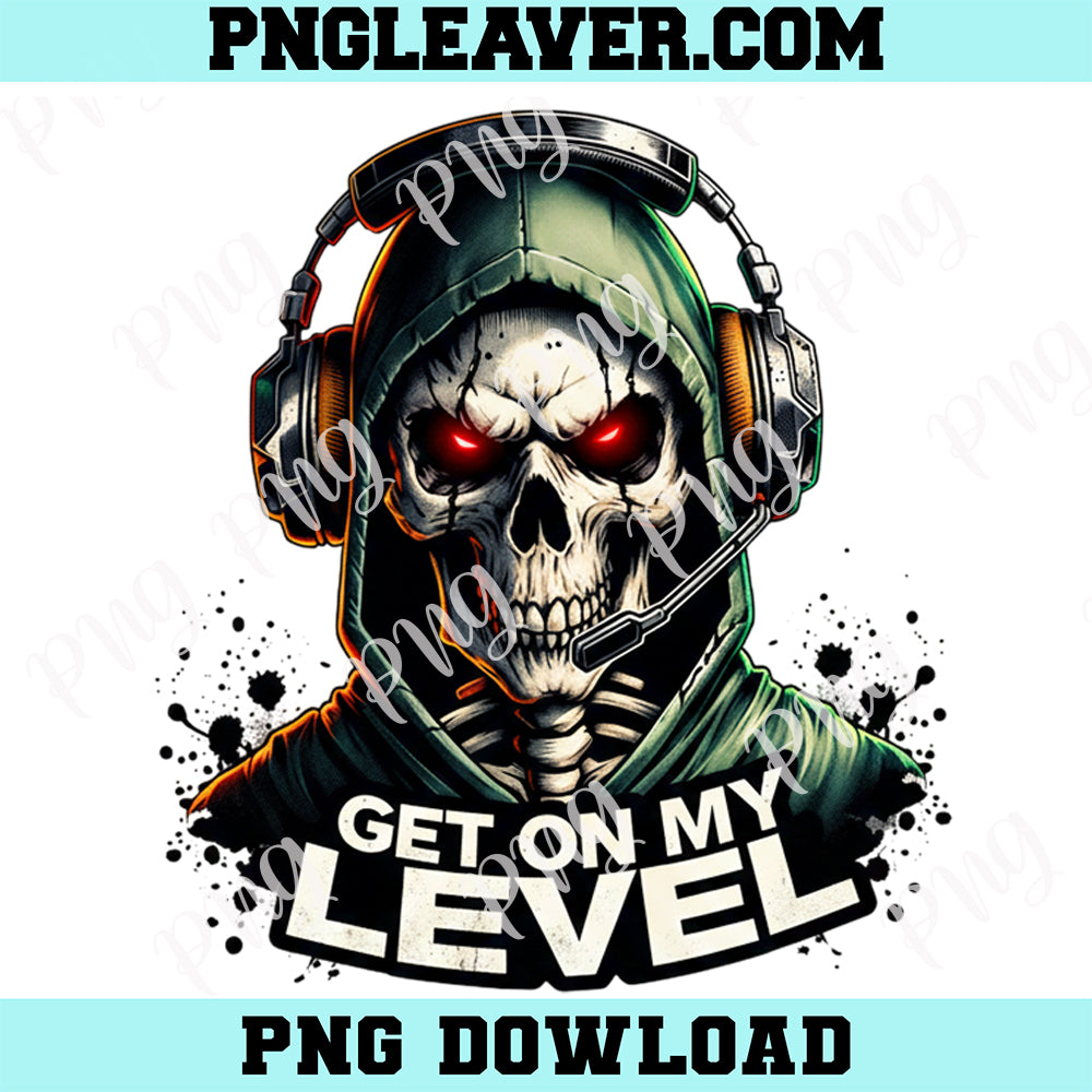 Gaming Skeleton Png, Get On My Level PNG, Boys Shirt Png, Gamer Shirt PNG