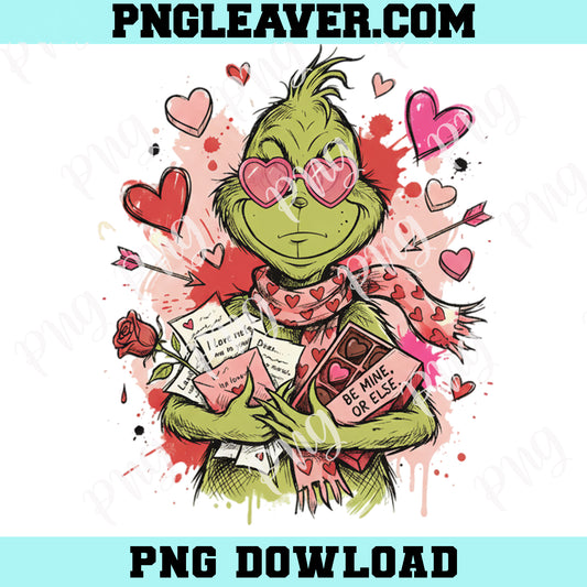 Grinch Valentine PNG, Be Mine Or Else Shirt Design Png, Funny Grinch Valentine, Retro Valentine PNG