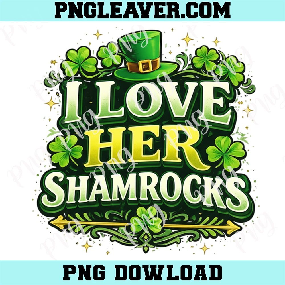 I Love Her Shamrocks Vitage PNG, St Patrick’s Day Couples Matching Design Png, Funny Irish Couples Gift.