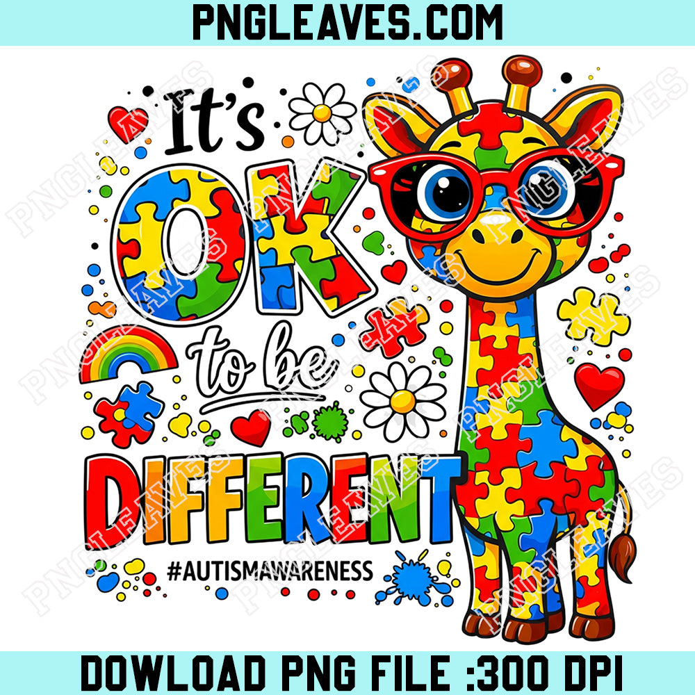 Its Ok to Be Different Autism Awareness PNG, Giraffe Boys Kids Png, Autism Mama Png