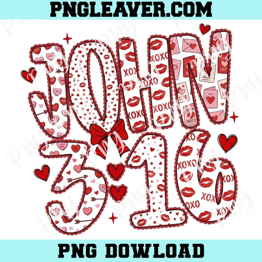 John 3 16 Preppy Valentine Png, Loved Valentine Png, Christian Valentine Png