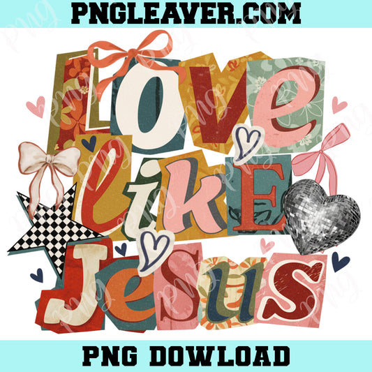 Love Like Jesus Vintage PNG, Coquette Jesus Png, Preppy Valentine’s Day Checkered Png