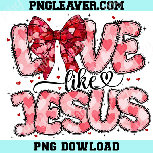 Love Like Jesus Valentine Heart Png, Christian Cross Png, Coquette Bow Valentine Png