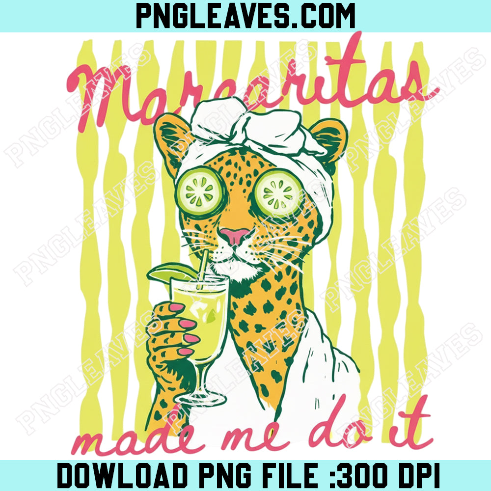 Margaritas Made Me Do It Png, Funny Leopard Spa Girl Summer Cute Animal Png
