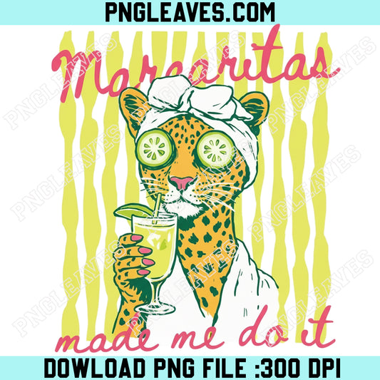 Margaritas Made Me Do It Png, Funny Leopard Spa Girl Summer Cute Animal Png